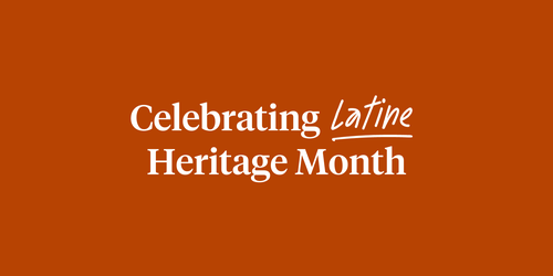 Celebrating Latine Heritage Month